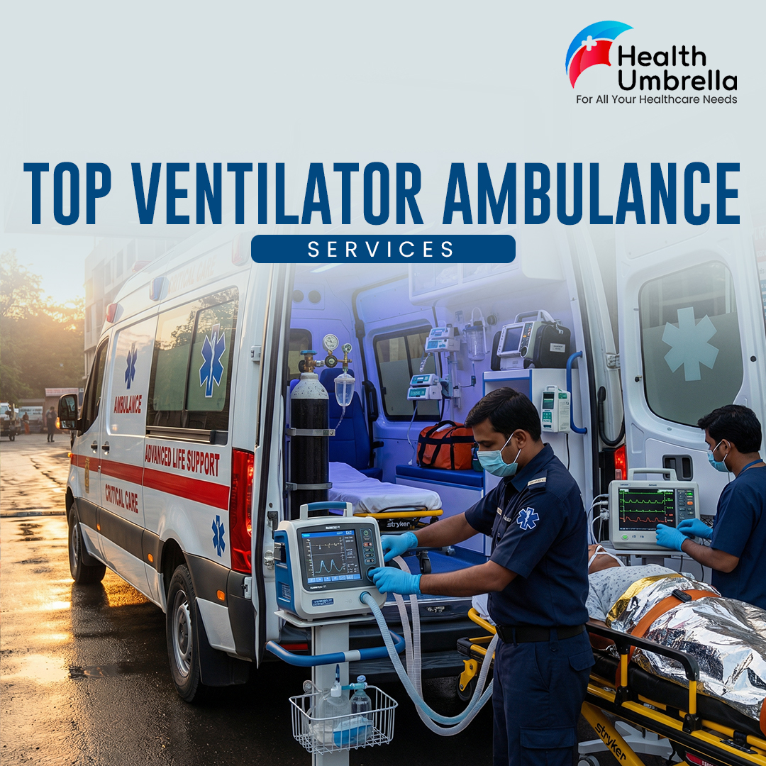 Top Ventilator Ambulance Services - Health Umbrella
